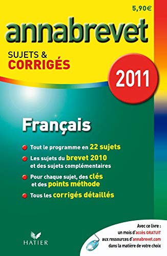 Annabrevet 2011 Français sujets et corrigés