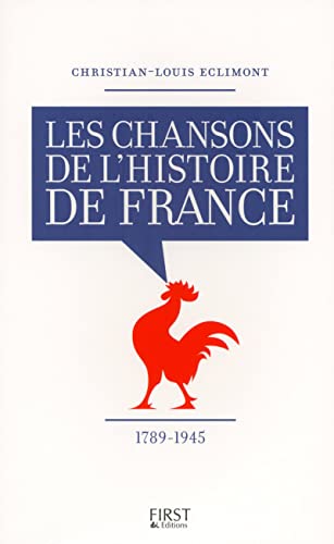 Les Chansons de l'Histoire de France – 1789-1945