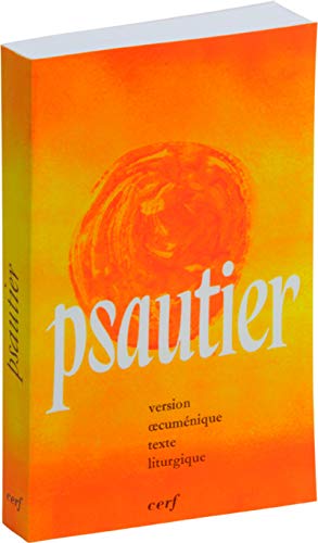 Psautier - Version oecuménique texte liturgique broché