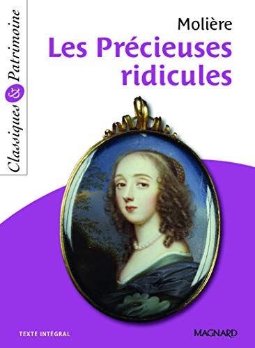 Les Précieuses ridicules de Molière - Classiques et Patrimoine