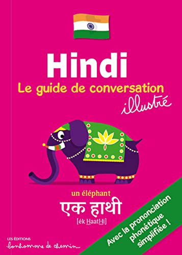 Hindi: Le guide de conversation illustré
