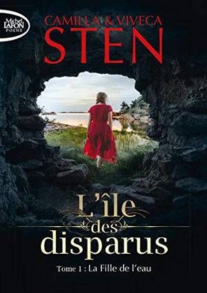 L'île des disparus - Tome 1 La Fille de l'eau