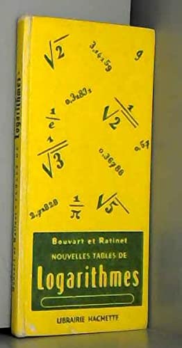 Nouvelles tables de logarithmes à cinq décimales. Table numérique, tables trigonométriques, division centésimale, division sexagésimale