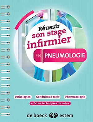 Réussir son stage infirmier en Pneumologie