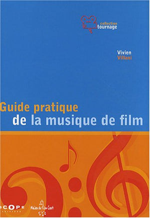 Guide pratique de la musique de film