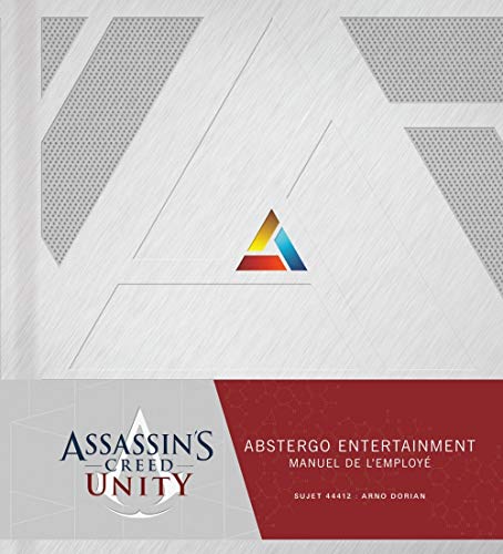 Assassin's Creed Unity : Abstergo Entertainment - Le Manuel de l'employé