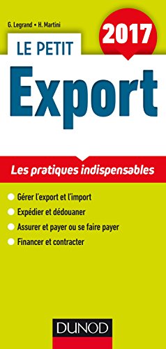Le petit Export 2017 - Les pratiques indispensables: Les pratiques indispensables (2017)