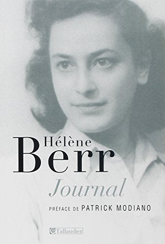 Journal 1942-1944: Suivi de Hélène Berr, une vie confisquée