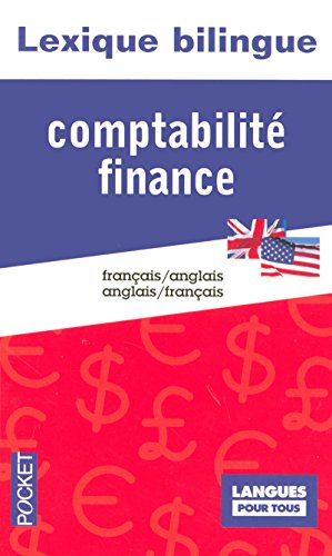 Lexique bilingue de la comptabilité et de la finance