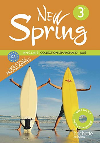 New Spring 3e LV1 - Anglais - Livre de l'élève - Edition 2009