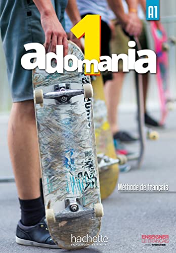 Adomania 1 : Livre de l'élève