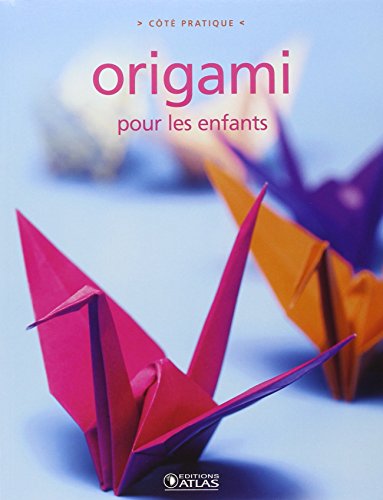 Origami: Pour les enfants