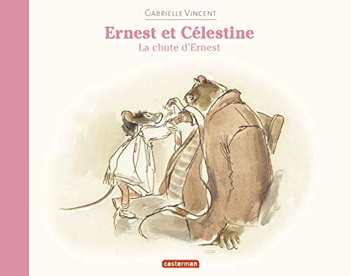 Ernest et Célestine - La chute d'Ernest: Format broché - Souple