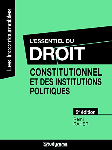 L'essentiel du droit constitutionnel et des institutions politiques