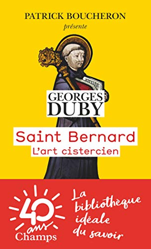Saint Bernard: L'art cistercien
