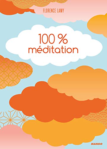 100 % Méditation