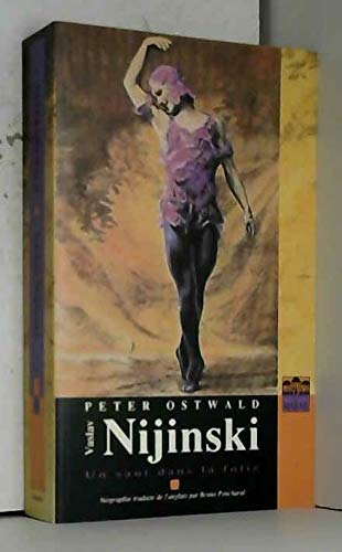 Vaslav Nijinsky, un saut dans la folie