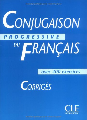 Conjugaison progressive du français : Corrigés