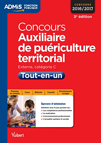 Concours Auxiliaire de puériculture territorial - Catégorie C - Tout-en-un: Concours 2016-2017