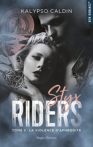 Styx riders - Tome 02: La colère d'Aphrodite