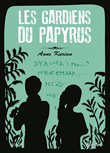 Les gardiens du papyrus : Roman