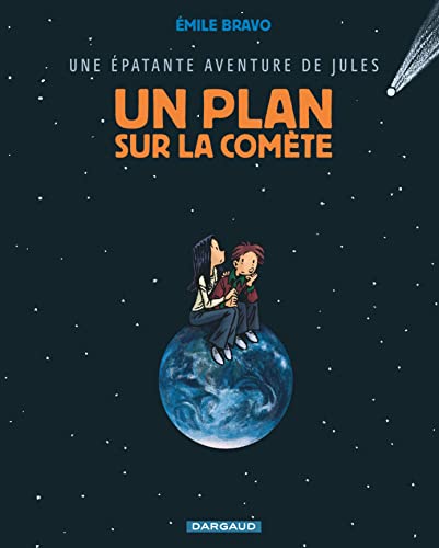 Une épatante aventure de Jules - Tome 6 - Un plan sur la comète