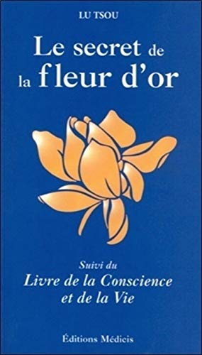 Le secret de la fleur d'or