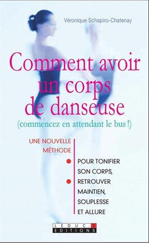 Comment avoir un corps de danseuse