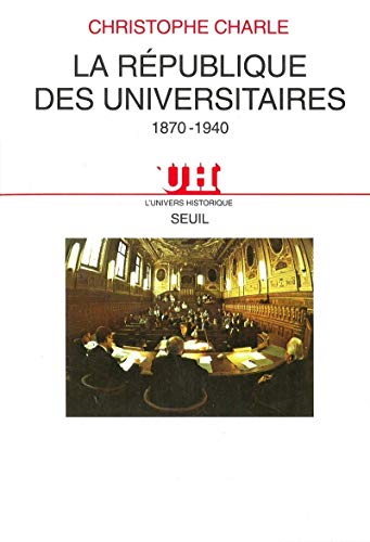 La République des universitaires (1870-1940)