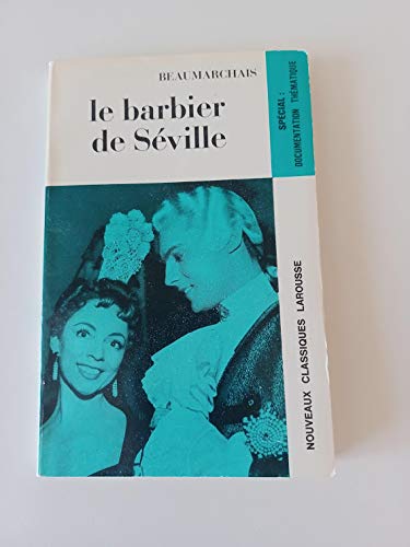 Le barbier de Seville beaumarchais Classiques Larousse 1983