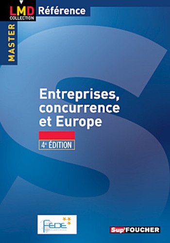 Entreprise, concurrence et europe 4e édition