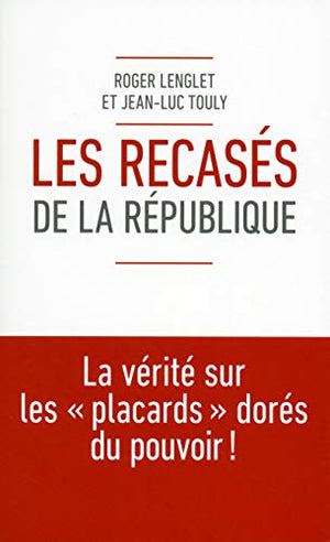 Les recasés de la République