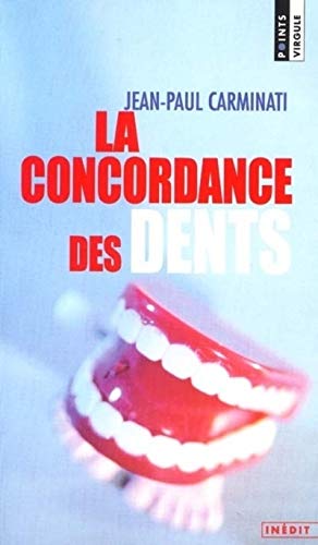 La concordance des dents