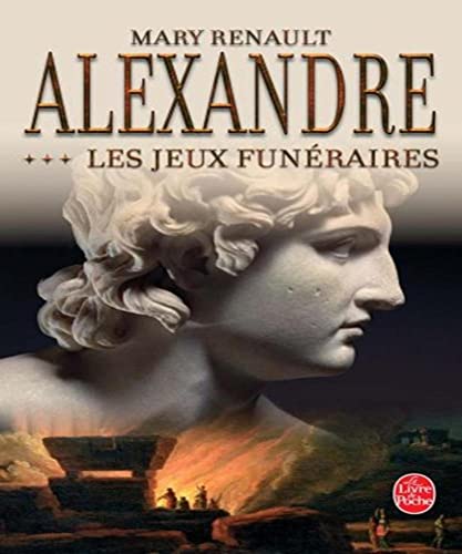 Alexandre, les jeux funéraires tome 3