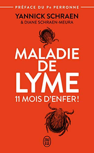 Maladie de Lyme: 11 mois d'enfer