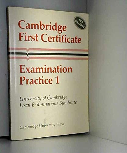 Cambridge First Certificate Examination Practice 1 Student's book