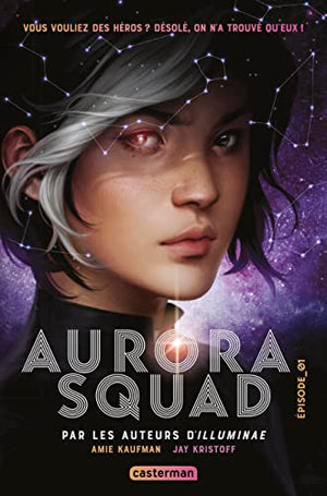 Aurora Squad: Episode 1