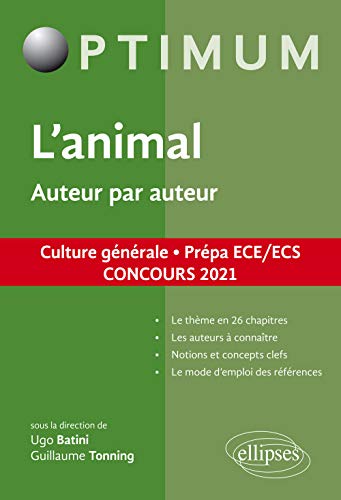L'animal. Auteur par auteur. Culture générale. Prépa ECE/ECS. Concours 2021