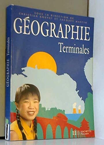 Géographie, terminale. Ancienne édition 1995