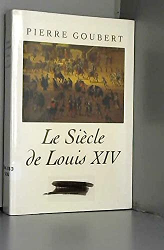 Le siècle de Louis XIV : études