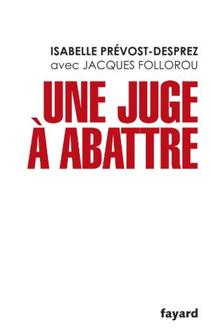 Une juge à abattre