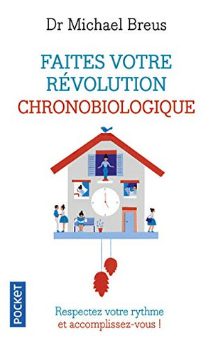 Faites votre révolution chronobiologique