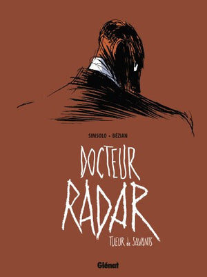 Docteur Radar - Tueur de savants