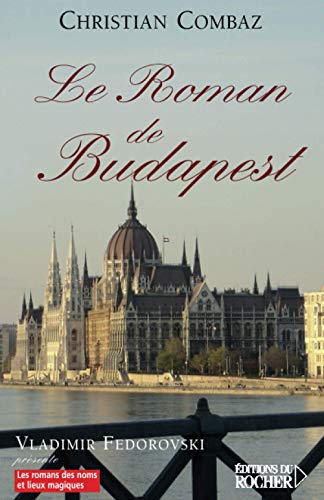 Le Roman de Budapest