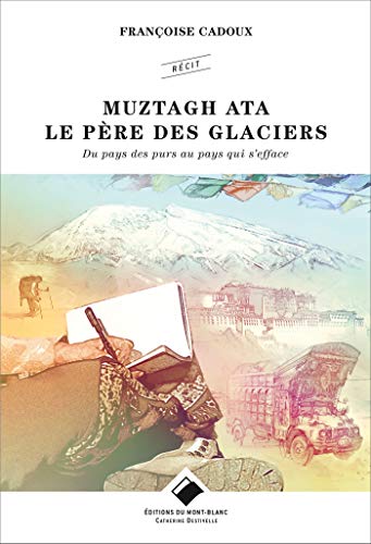 Muztagh Ata - Le père des glaciers