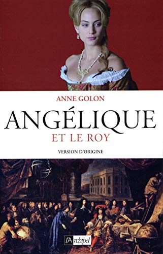 Angélique - tome 3 Et le roy (03)