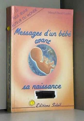 Messages d'un bébé avant sa naissance