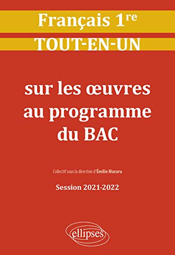 Français 1re: Tout-en-un sur les oeuvres au programme du BAC