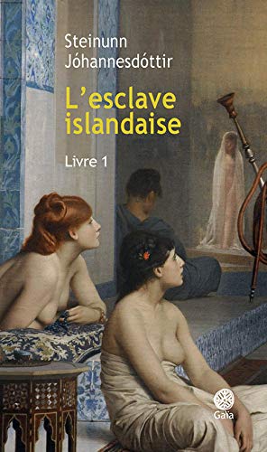 L'esclave islandaise Tome 1