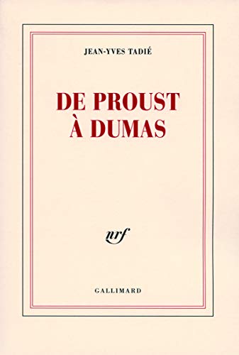 De Proust à Dumas